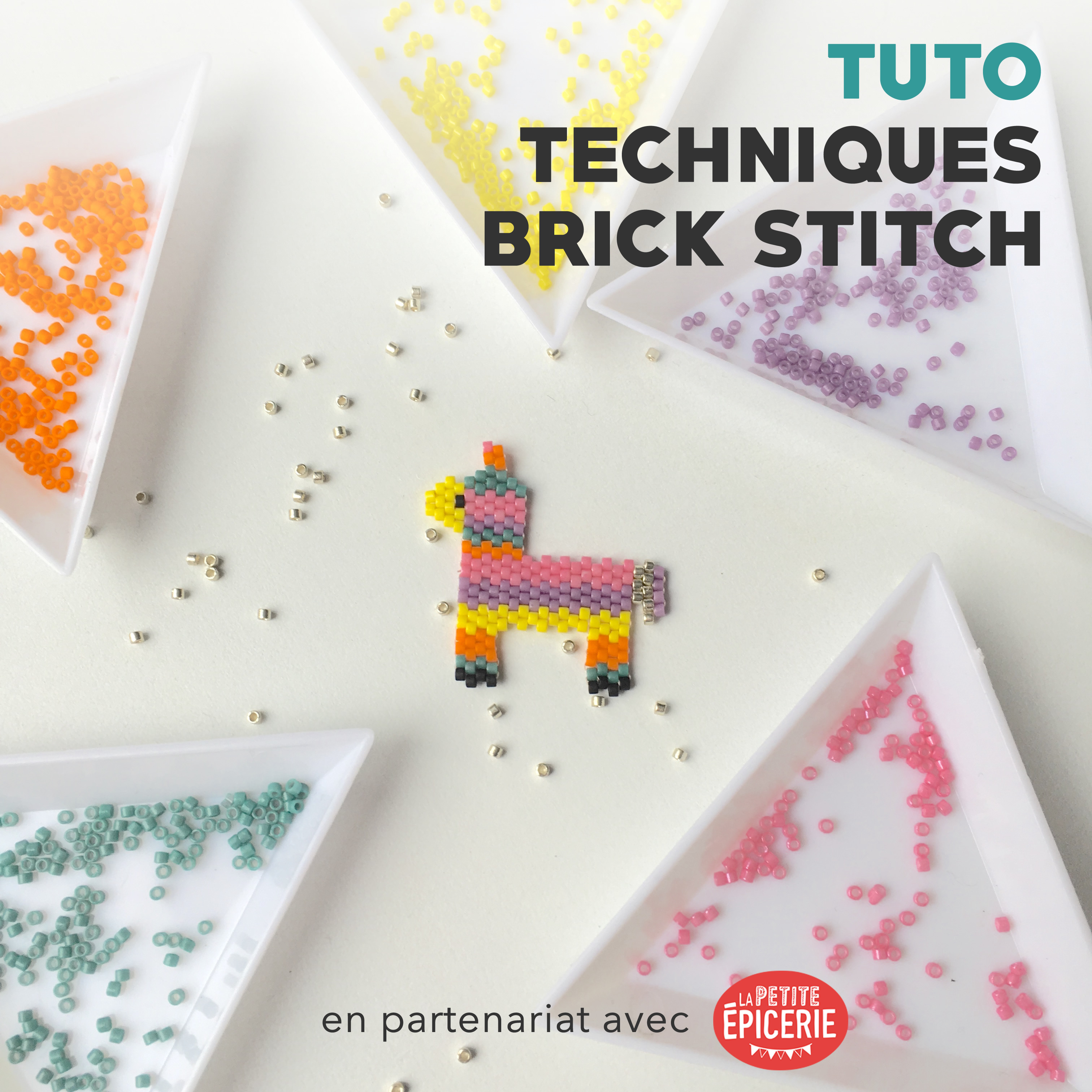Tutoriel des techniques du brick stitch – Pas-à-pas de la pinata